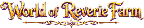 World of Reverie Farm